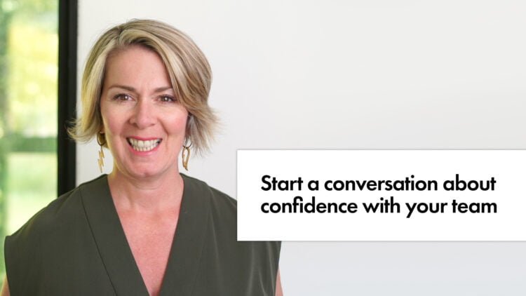 How to start a conversation about confidence with your team